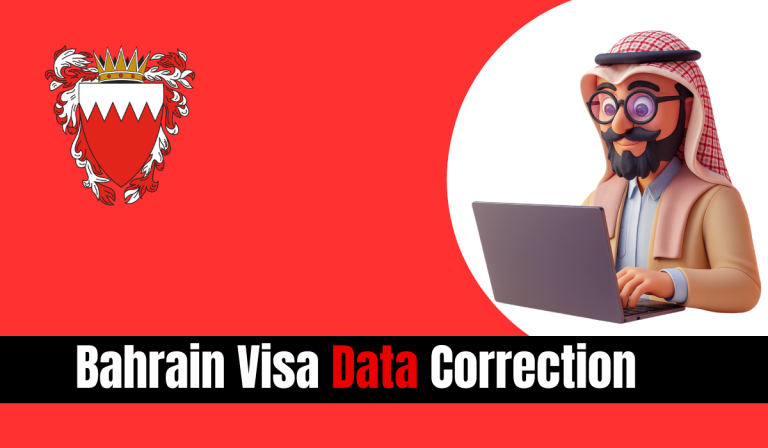 Bahrain Visa Data Correction