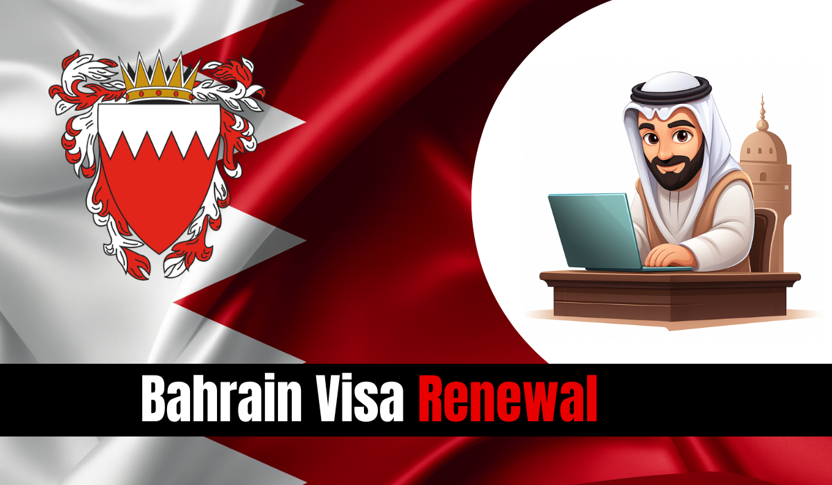Bahrain Visa Renewal