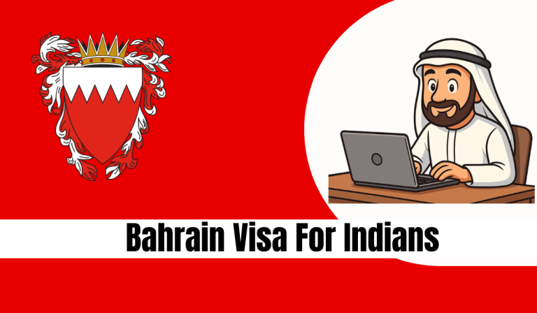 Bahrain Visa For Indians