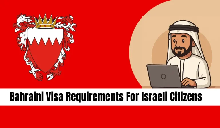 Bahraini Visa Requirements For Israeli Citizens