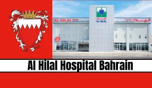 Al Hilal Hospital Bahrain